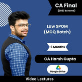 CA Final Law SPOM (MCQ Batch) only Video Lectures by CA Harsh Gupta (Google Drive, 6 Months)